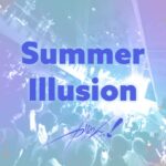 カリスマめんざいふっ！「Summer Illusion」Vocal Edit